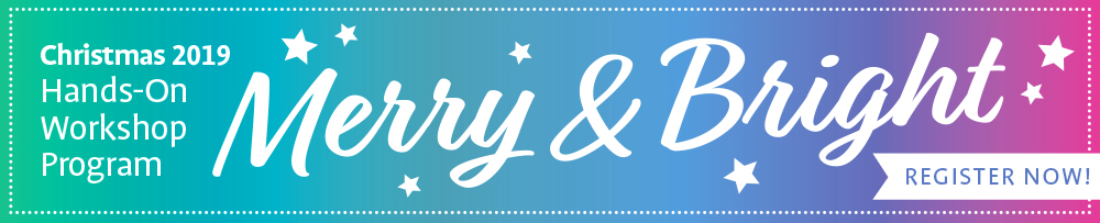 Zart Christmas Workshop Program 2019 - Merry & Bright
